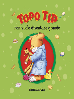 cover image of Topo Tip non vuole diventare grande